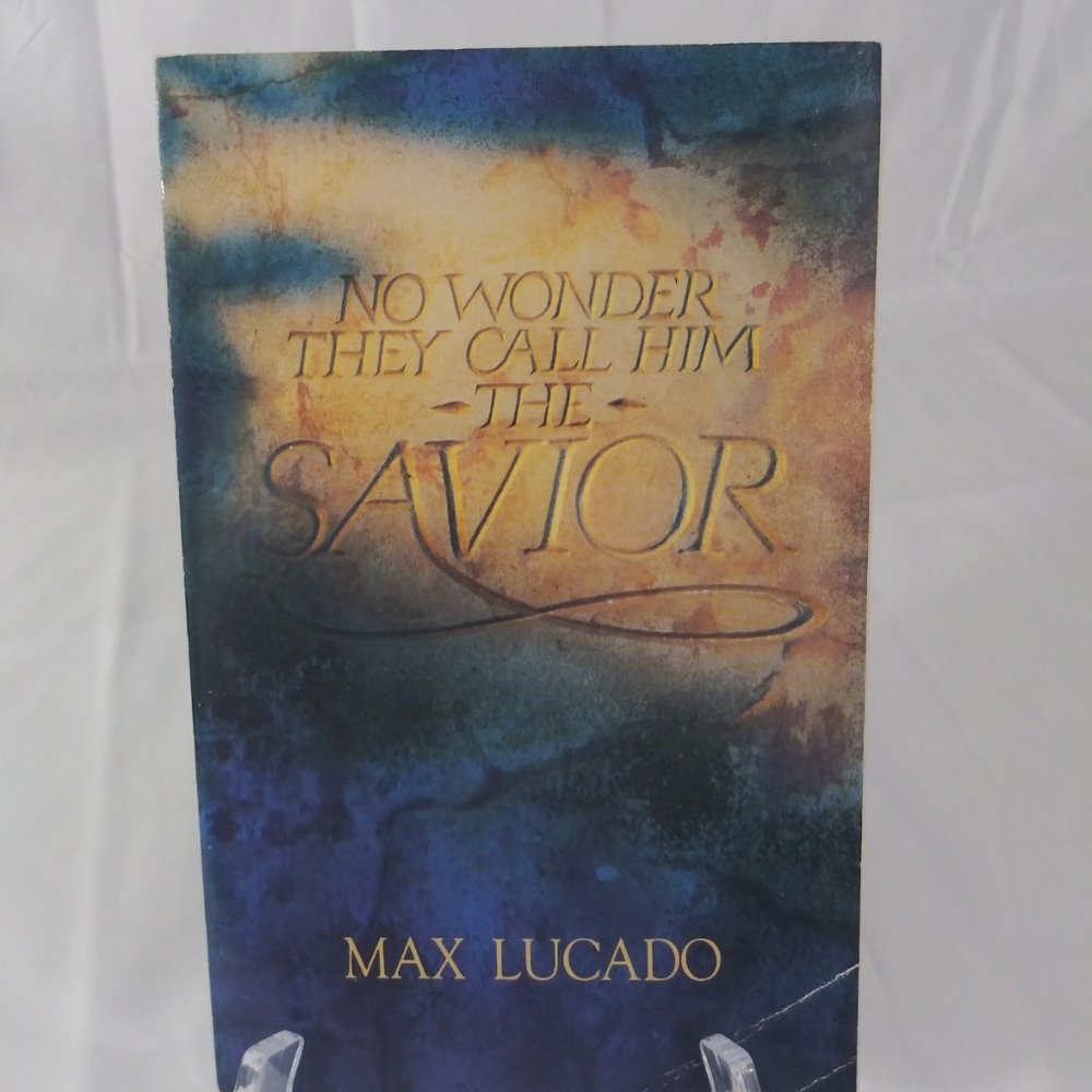 No Wonder They Call Him The Savior